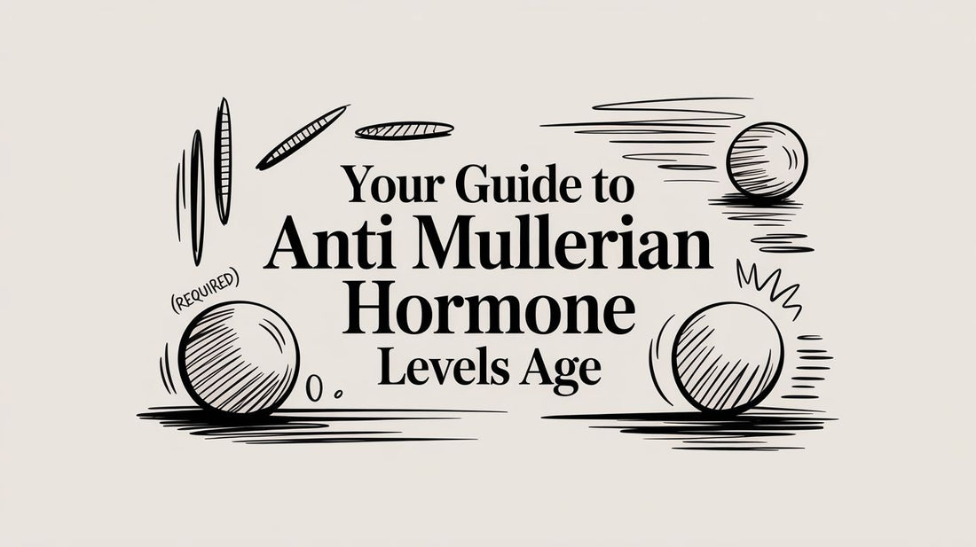 Your Guide to Anti Mullerian Hormone Levels Age