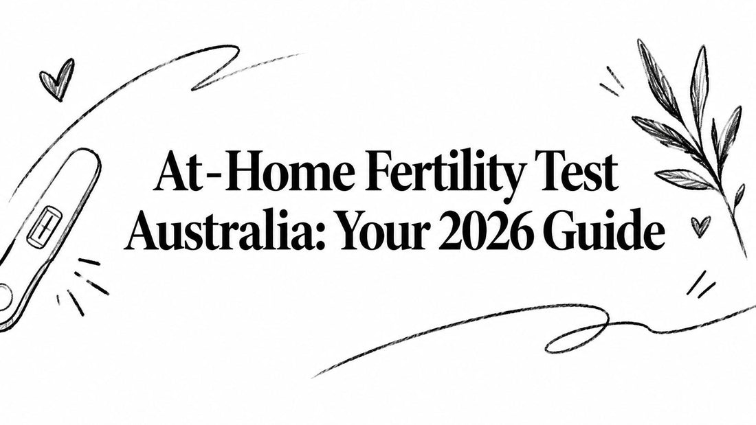 At-Home Fertility Test Australia: Your 2026 Guide