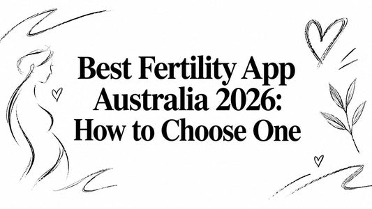 Best Fertility App Australia 2026: How to Choose One