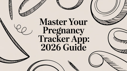 Master Your Pregnancy Tracker App: 2026 Guide