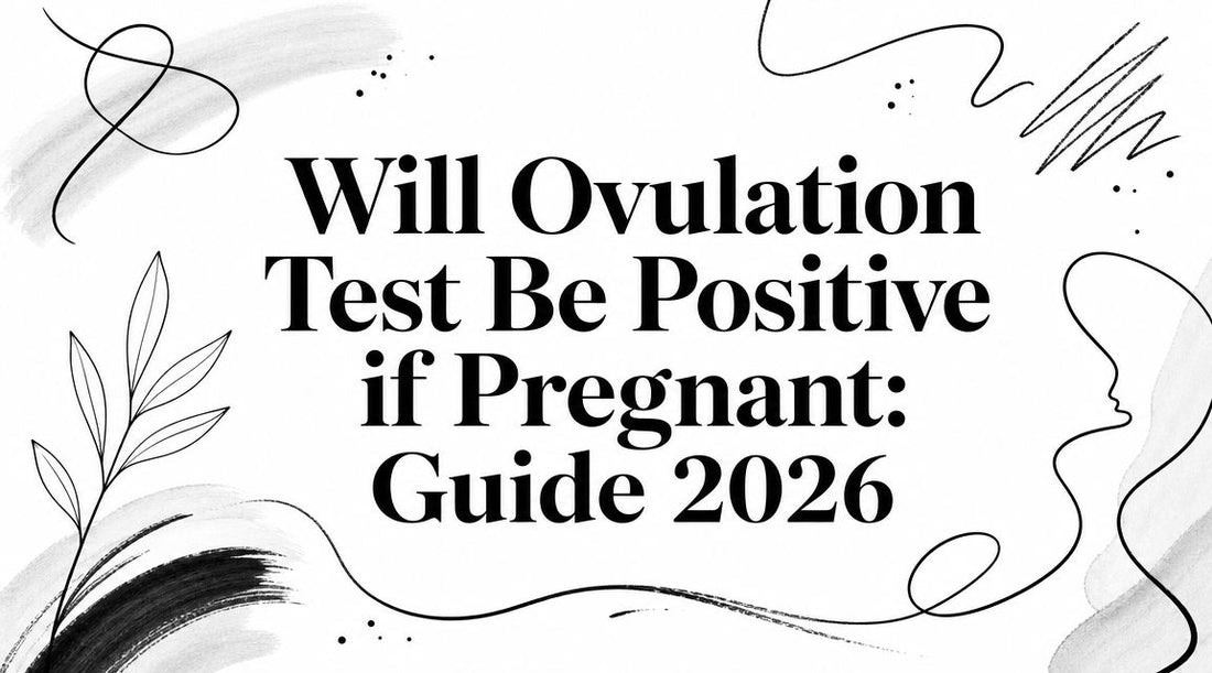Will Ovulation Test Be Positive if Pregnant: Guide 2026